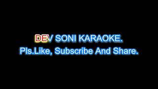 Kitaben bahut si padhi hongi Karaoke with lyrics by DEV SONI Pls like subscribe comment and share [upl. by Doughman]