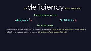 Deficiency Meaning And Pronunciation  Audio Dictionary [upl. by Renault]