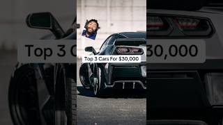 Top 3 Cars For 30K carpassion carenthusiast cartok carenthusiastsunite carlover carhub [upl. by Yrehcaz272]