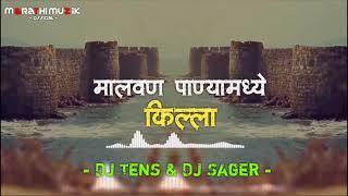 MALVAN PANYA MADHE KILLA DJ SONG  DJ TENS amp DJ SAGAR REMIX  2019 [upl. by Keese]