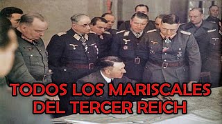 ¿Quiénes fueron todos los MARISCALES DE CAMPO del Tercer Reich  Parte 1 [upl. by Ariaic]