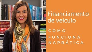 Financiamento de veículo como funciona [upl. by Ammon]