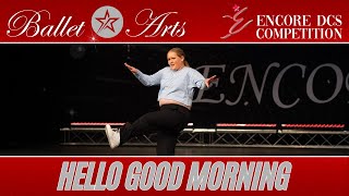 Hello Good Morning  2024 Encore DCS Competition [upl. by Yclek]