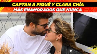 Captan a Gerard Piqué y Clara Chía más enamorados que nunca😱😍 [upl. by Notelrahc]