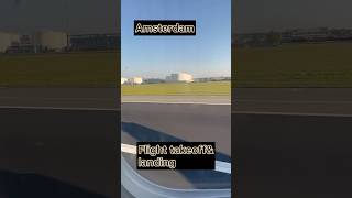 Amsterdam Flight Takeoff amp Landing Views That Will Amaze Youshortfeedshortvideo shortstrending [upl. by Erich695]