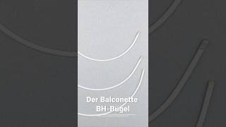 Verwendung Balconette BH Bügel  BH Nähtipp [upl. by Steinberg]