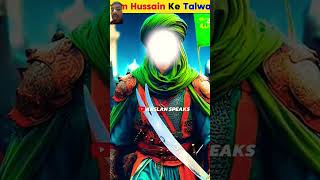 Imam Hussain ke Talwar  Arslan Speaks shortsfeed viral facts [upl. by Tyoh]