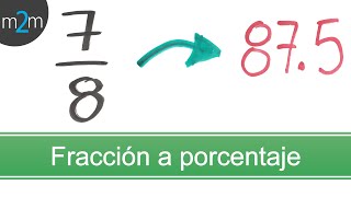 Convertir una fracción a porcentaje [upl. by Sell]