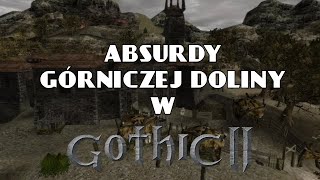 Gothic 2 Absurdy Górniczej Doliny w Gothic 2  Szybki Shot [upl. by Tiedeman]