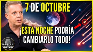 🛑ESTA NOCHE 7 DE OCTUBRE ¡TEN MUCHO CUIDADO CON ESTO  3 EVENTOS CÓSMICOS OCURRIRÁN  JOE DISPENZA [upl. by Timon]