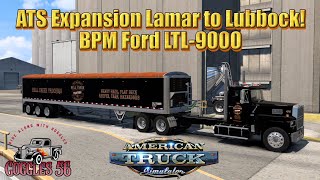 ATS Expansion Lamar to Lubbock  BPM LTL 9000 [upl. by Mur300]