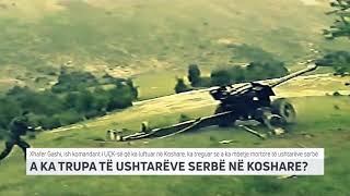 A KA TRUPA TË USHTARËVE SERBË NË KOSHARE  T7 [upl. by Gasparo]