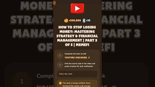 Memefi Video Code How to Stop Losing Money Mastering Strategy amp Financial Management memefi [upl. by Ttirrem]