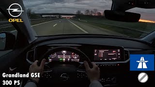 2024 Opel Grandland GSE 300 PS NIGHTPOV DRIVE TOPSPEED FRANKFURT 60 FPS [upl. by Munsey]