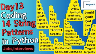 Day13 Coding series 14 String Patterns in python InterviewsJobsprogramming exams  Target45 [upl. by Oflodur428]