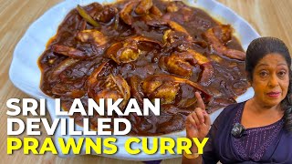 Sri Lankan Devilled Prawns Curry You Wont Believe is Easy [upl. by Adnoloy773]