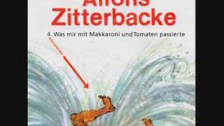 Alfons Zitterbacke  Was mir mit Makkaroni und Tomaten passierte 47 [upl. by Ahseiyt]