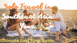 Solo Travel in Southeast Asia Your Ultimate First Time Guide SoutheastAsia traveltheworld6 [upl. by Maggee]