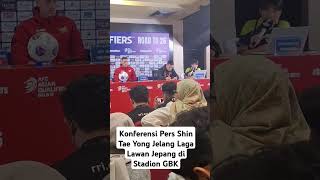 Konferensi Pers Shin Tae Yong Jelang Laga Lawan Jepang di Stadion GBK shintaeyong timnasindonesia [upl. by Puritan]