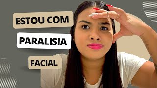 Estou com paralisia facial  paralisia de bell   entenda como aconteceu  sintomas e tratamentos [upl. by Whalen]