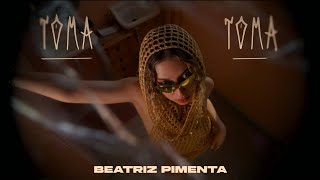 Beatriz Pimenta  TOMA TOMA Visualizer [upl. by Nwahsaj]