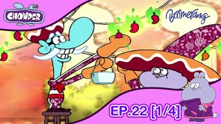 Chowder ชาวเดอร์  EP22 14  พริกเผ็ดที่สุด [upl. by Tenneb452]