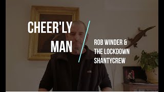 Rob Winder  Cheerly Man [upl. by Andee847]