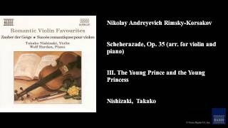 Nikolay Andreyevich RimskyKorsakov Scheherazade Op 35 arr for violin and piano [upl. by Pontone]