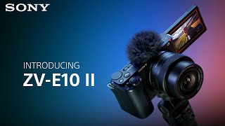 Introducing the Sony ZVE10 II Vlog Camera [upl. by Ocram]