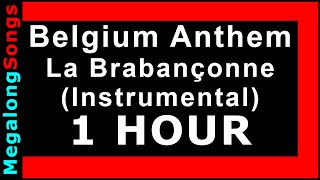 Belgisch volkslied BELGIE Belgian Anthem  La Brabançonne Instrumental 🔴 1 uur 🔴 1 HOUR ✔️ [upl. by Mueller]