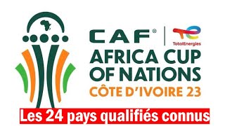 Voici les 24 équipes qualifiées pour la CAN Côte dIvoire 2023 [upl. by Mobley]