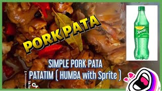 SHORTS  PORK PATA  PATA TIM HUMBA  SPRITE PORK ADOBO [upl. by Stirling928]