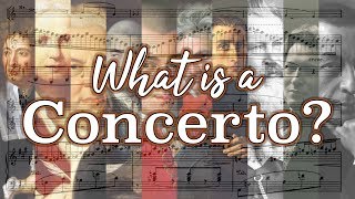 What is a Concerto [upl. by Airitak14]