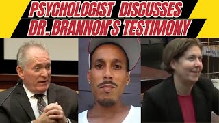 Psychologist Discusses Dr Brannons Testimony Sarah Boone Trial Day 4 [upl. by Bough647]