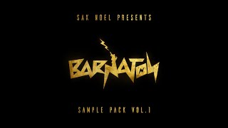 Sak Noel presents the BARNATON SAMPLE PACK vol 1 500 sounds [upl. by Haveman145]