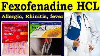 Fexofenadine hydrochloride 120 mg  Allegra tablet  Fexofenadine hydrochloride tablet ip 180 mg use [upl. by Margo]