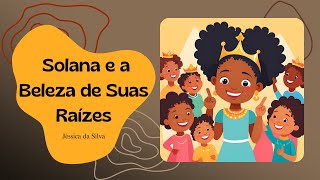 Historia infantil sobre CONSCIÊNCIA NEGRA [upl. by Corell]