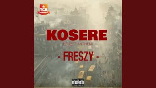 Kosere Street Anthem [upl. by Yentroc762]