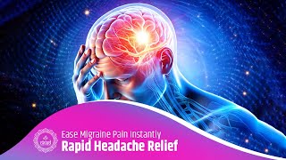 Rapid Headache Relief Ease Migraine Pain Instantly with Binaural Therapy [upl. by Sears]