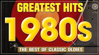 The Best Oldies Music Of 80s 90s Greatest Hits Music Hits Oldies But Goodies 1 [upl. by Ettegdirb]