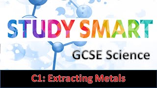 C1 Extracting Metals EDEXCEL [upl. by Initirb]