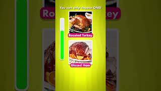 Roasted Turkey vs Glazed Ham 🦃🍖 Which Main Dish Are You Choosing 😋🍽️ Quiz Rather [upl. by Juieta]