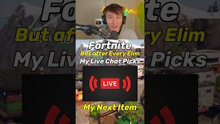 Every Elim I Get A New Item from My Chat fortnite [upl. by Brackett]