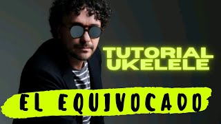 EL EQUIVOCADO  Andrés Cepeda ❤️  Tutorial UKELELE PDF con LETRA y ACORDES [upl. by Eimareg]