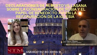 Alberto Villasana habla de la Consagración y el papel de Benedicto en la restauración de la Iglesia [upl. by Airym]