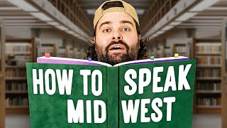 How to Speak Midwest [upl. by Tansey]