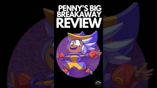 Penny’s Big Breakaway Review in 59 Seconds [upl. by Kcirdnekal780]