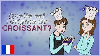 Petite Histoire  Le croissant [upl. by Acisseg]