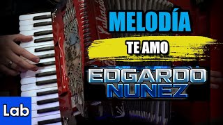 Te Amo  Edgardo Nuñez  TUTORIAL Acordeón de teclas [upl. by Adnawak]