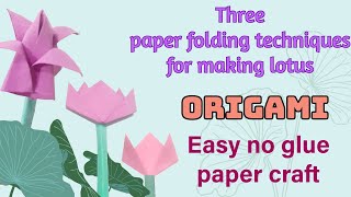 Three different lotus flowers with one paper  No glue lotus paper folding  Origami lotus flower [upl. by Ellehciram]